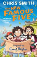 The New Famous Five: Five and the Smugglers Code