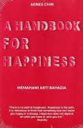 A Handbook For Happiness : Memahami Arti Bahagia