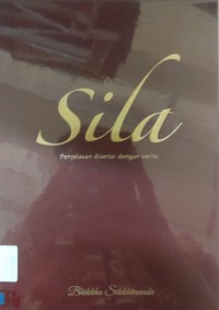 Sila : Penjelasan Disertai Dengan Cerita