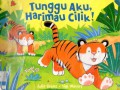 Tunggu Aku, Harimau Cilik !