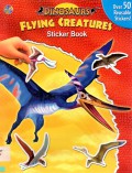 Flying Creatures-Dinosaurs-Sticker Book
