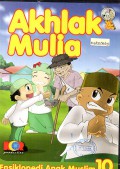 Akhlak Mulia ?Seri Aku Tahu-Ensiklopedi Anak Muslim 10? Vcd