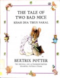 Kisah Dua Tikus Nakal ?The Tale Of Two Bad Mice?