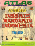 Atlas Bergambar Cerdas Inggris Mandarin Indonesia Tk-Sd