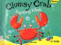 Kepiting Kikuk ? Clumsy Crab?