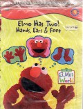 Elmo Has Two! Hands, Ears & Feet
