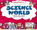 Science World ?Bubblefacts?