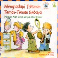 Mengahadapi Tekanan Teman-Teman Sebaya Panduan Anak Agar Mau Memaafkan