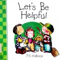 Let'S Be Helpful