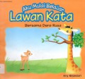 Aku Mulai Belajar Lawan Kata Bersama Dera Rusa