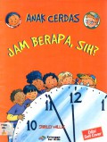 Jam Berapa, Sih? Anak Cerdas