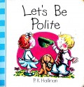 Let'S Be Polite