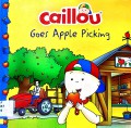 Caillou - Goes Apple Picking