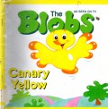 Canary Yellow The Blobs-As Seen On Tv