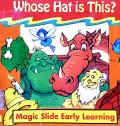 Whose Hat Is That? Magic Slide Early Learning