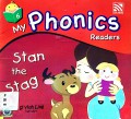 My Phonics Readers 6 : Stan The Stag