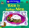 Little Readers Series Level 1 Book 5 : Rice Is Rather Nice