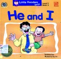 Little Readers Series Level 2 Book 3 : He And I