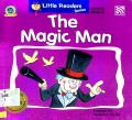 Little Readers Series Level 5 Book 8 : The Magic Man