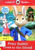 Ladybird Readers Level 1 : Peter Rabbit - Peter Rabbit Goes To The Island