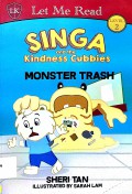 Let Me Read Level 2 : Singa And The Kindness Cubbies Monster Trash
