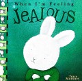 When I'M Feeling Jealous