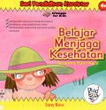 Seri Pendidikan Karakter : Belajar Menjaga Kesehatan Bersama Putri Kecil