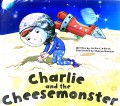Charlie And The Cheesemonster