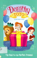 Dorothy & Toto : The Hunt For The Perfect Present