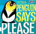 Hello Genius : Penguin Says : Please