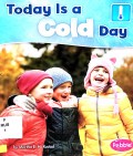 Today Is A Cold Day