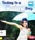 Today Is A Rainy Day