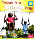 Today Is A Sunny Day
