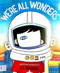 We'Re All Wonders