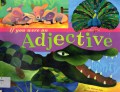 Word Fun : If You Were A Adjective