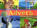 Word Fun : If You Were A Adverb