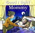 Good Night Mommy