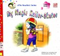 My Magic Roller Skates