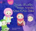 Anak Muslim Percaya Kepada Kitab-Kitab Allah
