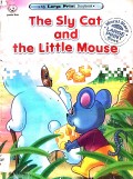 The Sly Cat And The Little Mouse