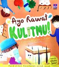 Ayo Rawat Kulitmu !