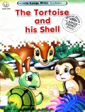 The Tortoise And His Shell
