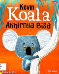 Kevin Koala Akhirnya Bisa