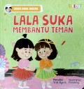 Lala Suka Membantu Teman