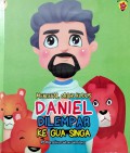 Mengenal Orang Kudus : Daniel Dilempar Ke Gua Singa