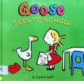 Goose Goes To School