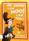 Mr. Brown Can Moo ! Can You ?