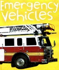 My Mini Things That Go : Emergency Vehincles