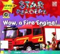 Star Readers Lv.3 Book 6 : Wow, A Fire Engine!