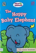 Hello Animals! (Big Book) : The Happy Baby Elephant